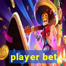 player bet